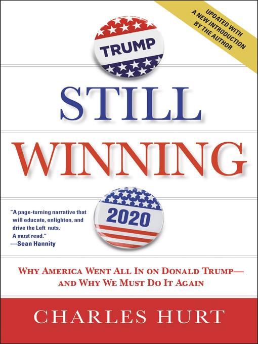 Title details for Still Winning by Charles Hurt - Available